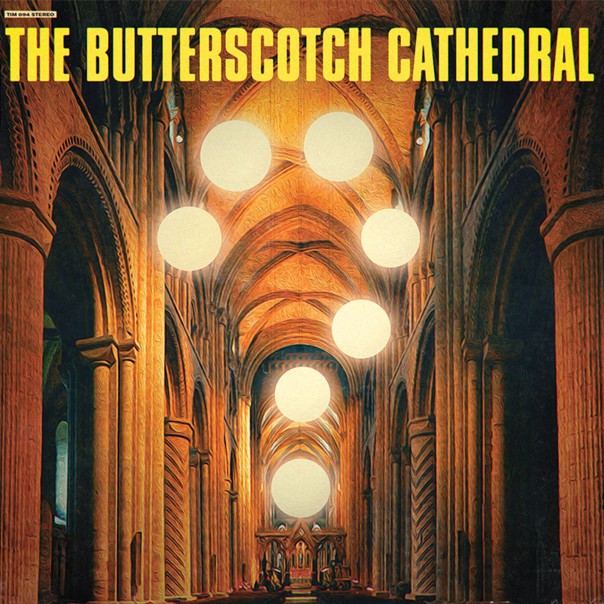 butterscotch cathedral