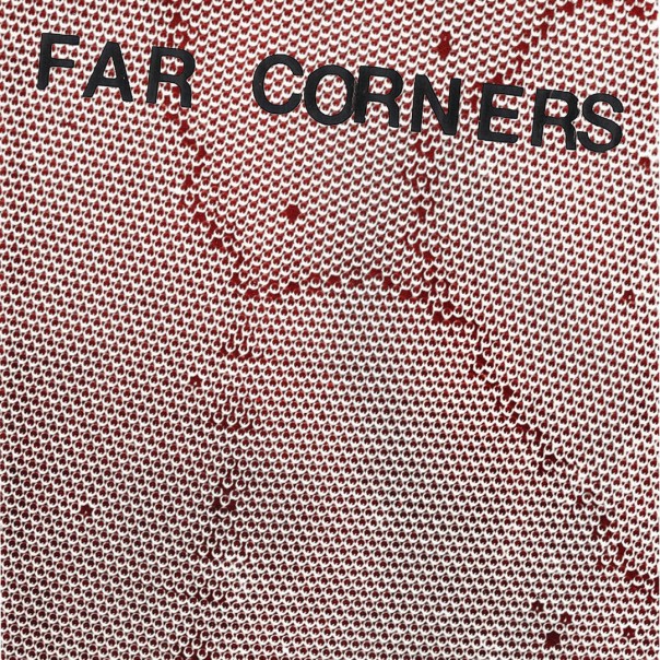 far corners